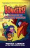 [Bonkers 02] • Attack of the Forty-Foot Chicken